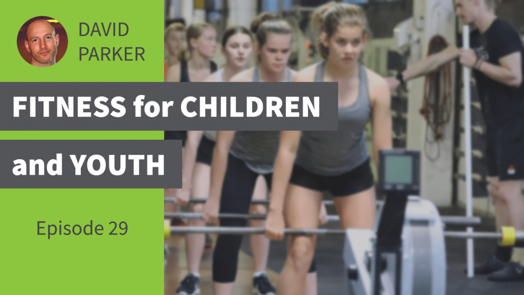 fitness-for-children-and-youth-david-parker-podcast