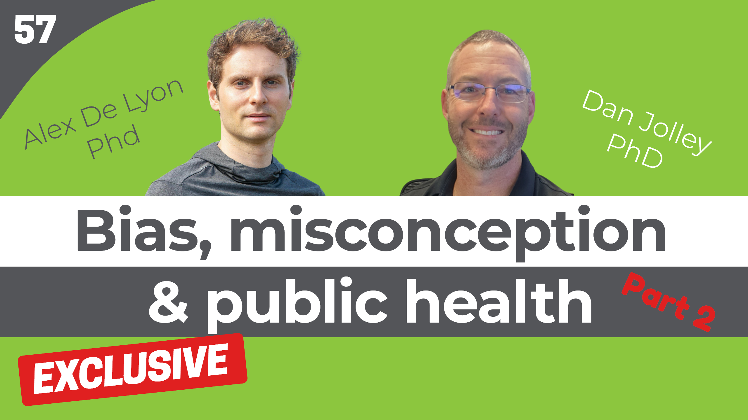 bias-misconception-public-health-dan-jolley-alex-de-lyon-fit-to-succeed-podcast